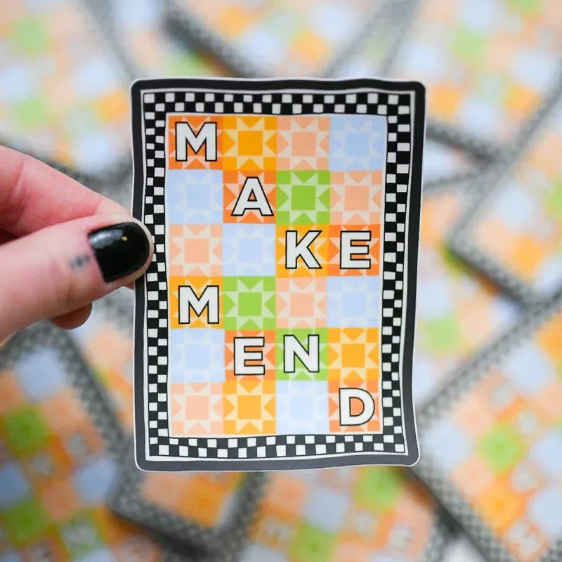 ‘Make Mend’ Quilt Sticker