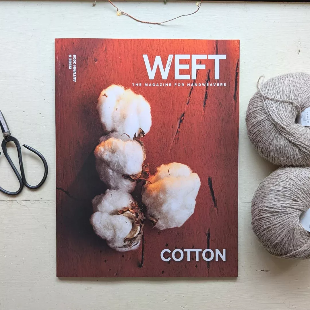 Weft Magazine Issue 6 Autumn 2026